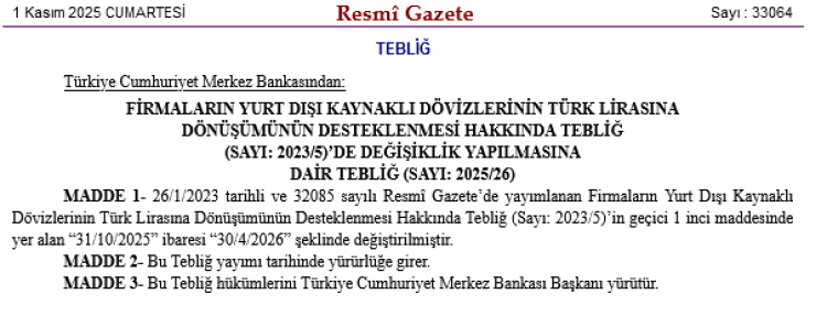 Döviz Dönüşüm Desteği Süresi Uzatıldı!